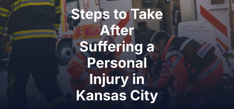 steps to take after a personal injury in kansas city