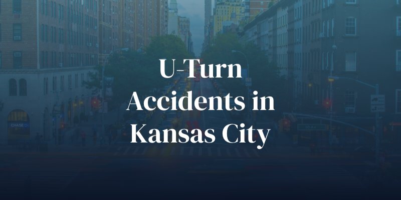 u turn accidents in Kansas City