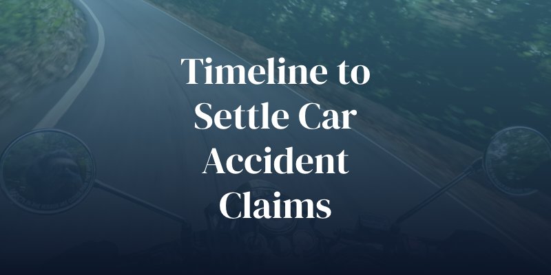 timeline to settle car accident claims