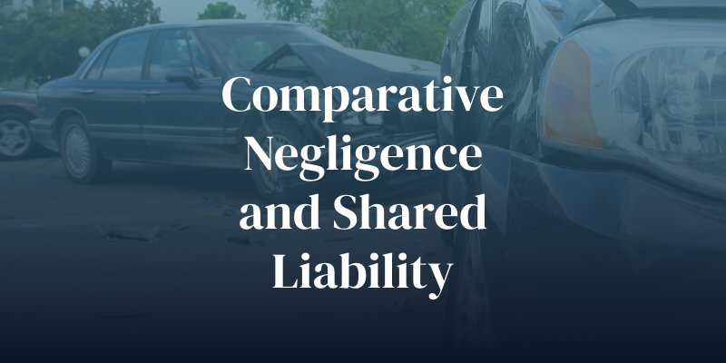 comparative negligence and shared liability